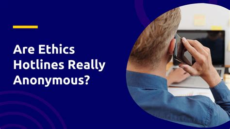 Anonymous Hotline and Ethics Reporting Services .